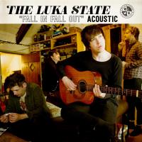 Artwork for Fall In Fall Out (Acoustic) by The Luka State
