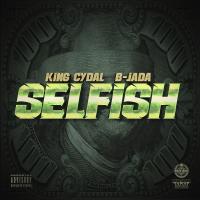 Artwork for Selfish by B-Jada