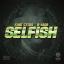 Artwork for Selfish