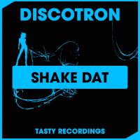 Artwork for Shake Dat by Discotron