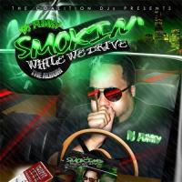 Artwork for Smoking While We Drive by Dj Funky Presents