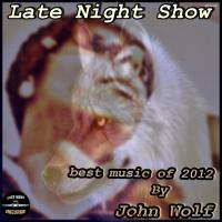 Artwork for Late Night Show by John Wolf