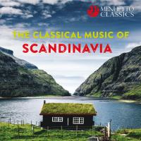 Artwork for The Classical Music of Scandinavia by Various Artists