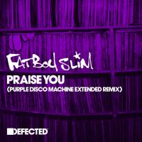 Artwork for Praise You (Purple Disco Machine Extended Remix) by Fatboy Slim