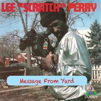 Artwork for Message From Yard by Lee "Scratch" Perry