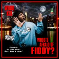 Artwork for Whoo's Afraid of Fiddy by DJ Whoo Kid