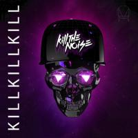 Artwork for Kill Kill Kill EP by Kill The Noise