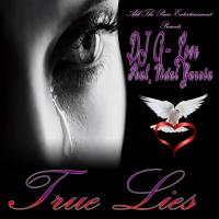 Artwork for True Lies (feat. Vidal Garcia) by DJ G-Love