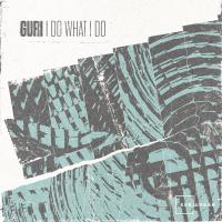 Artwork for I Do What I Do by Guri