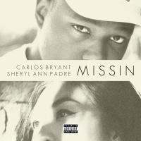 Artwork for Missin (feat. Sheryl Ann Padre) by Carlos Bryant