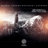 Artwork for More Than I Need by Dr Chekill