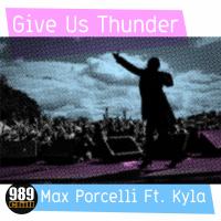 Artwork for Give Us Thunder by Max Porcelli