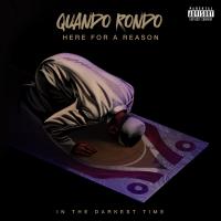 Artwork for Here for a Reason: In The Darkest Time by Quando Rondo
