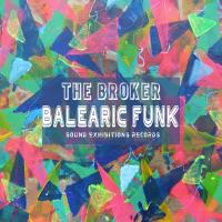 Artwork for Balearic Funk by The Broker