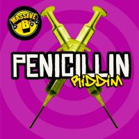 Artwork for Massive B Presents: Penicillin Riddim by Massive B