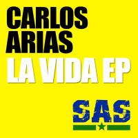 Artwork for la Vida EP by Carlos Arias