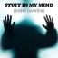 Artwork for Stuff In My Mind