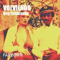 Artwork for Volviendo by Boy Funktastic