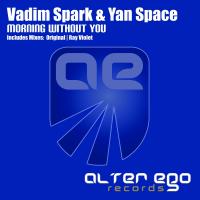 Artwork for Morning Without You by Vadim Spark