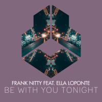 Artwork for Be With You Tonight by Frank Nitty