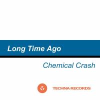 Artwork for Long Time Ago by Chemical Crash