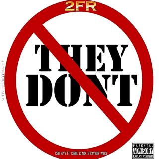 Artwork for Know They Dont (feat. Ciroc Clark & Rayvon Wills)