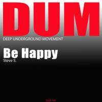 Artwork for Be Happy by Steve S.