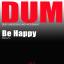 Artwork for Be Happy (Original Mix)