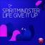 Artwork for Life Give It Up