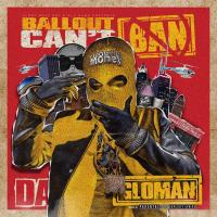 Artwork for Can't Ban Da GloMan by Ballout