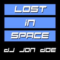 Artwork for Lost In Space (Intro Mix) by DJ Jon Doe