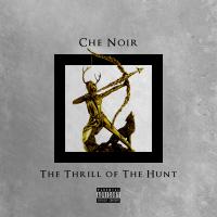 Artwork for The Thrill Of The Hunt by Che Noir