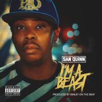 Artwork for I'm A Beast by San Quinn