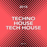 Artwork for Techno House Tech House 2018 by Various Artists