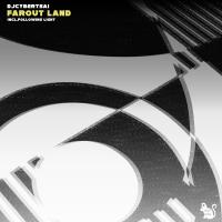 Artwork for Farout Land by DJCybertsai