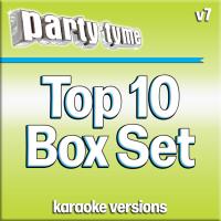 Artwork for Party Tyme Karaoke - Top 10 Box Set (Vol. 7) by Billboard Karaoke