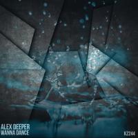 Artwork for Wanna Dance by Alex Deeper