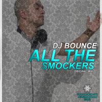 Artwork for All The Smockers by DJ Bounce