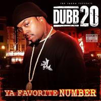 Artwork for Ya Favorite Number (The Jacka Presents) by Dubb 20