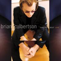Artwork for Somethin' Bout Love by Brian Culbertson