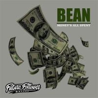 Artwork for Money's All Spent by Bean