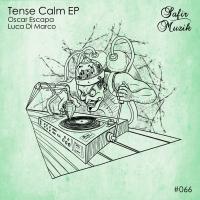 Artwork for Tense Calm EP by Oscar Escapa