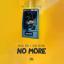Artwork for No More