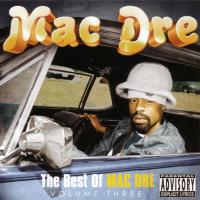 Artwork for The Best Of Mac Dre Volume Three by Mac Dre