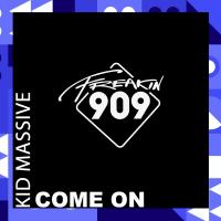 Artwork for Come On by Kid Massive