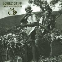 Artwork for Ghetto Research by Bored Stiff