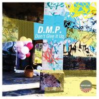 Artwork for Don't Give It Up by D.M.P