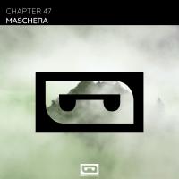 Artwork for Maschera by Chapter 47