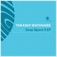 Artwork for Deep Space 9 EP by Takashi Watanabe