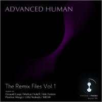 Artwork for Advanced Human - The Remix Files, Vol. 1 by Various Artists